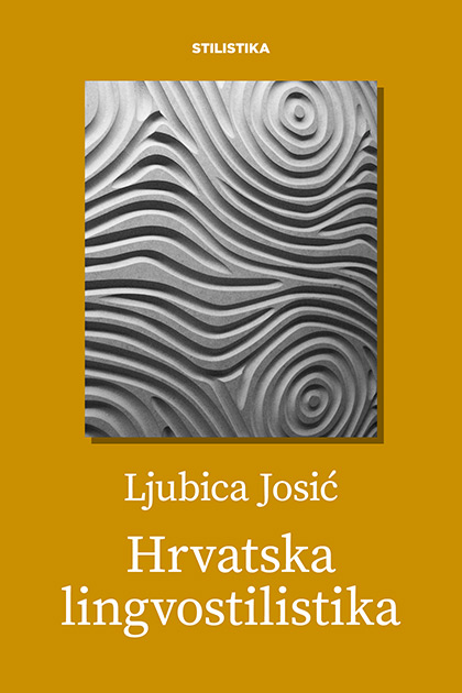 Ljubica Josić: Hrvatska lingvostilistika