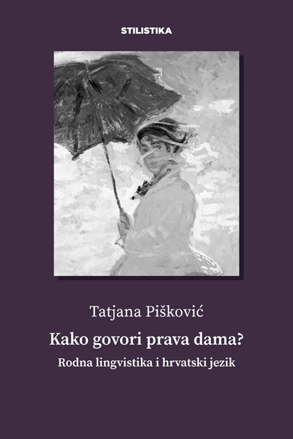 Tatjana Pišković: Kako govori prava dama?