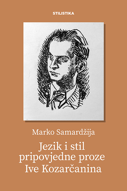 Marko Samardžija: Jezik i stil pripovijedne proze Ive kozarčanina